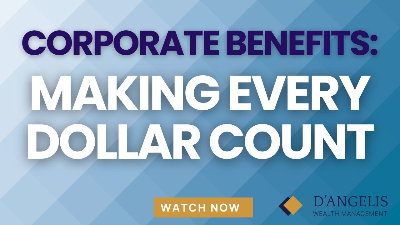 Corporate Benefits Making Every Dollar Count